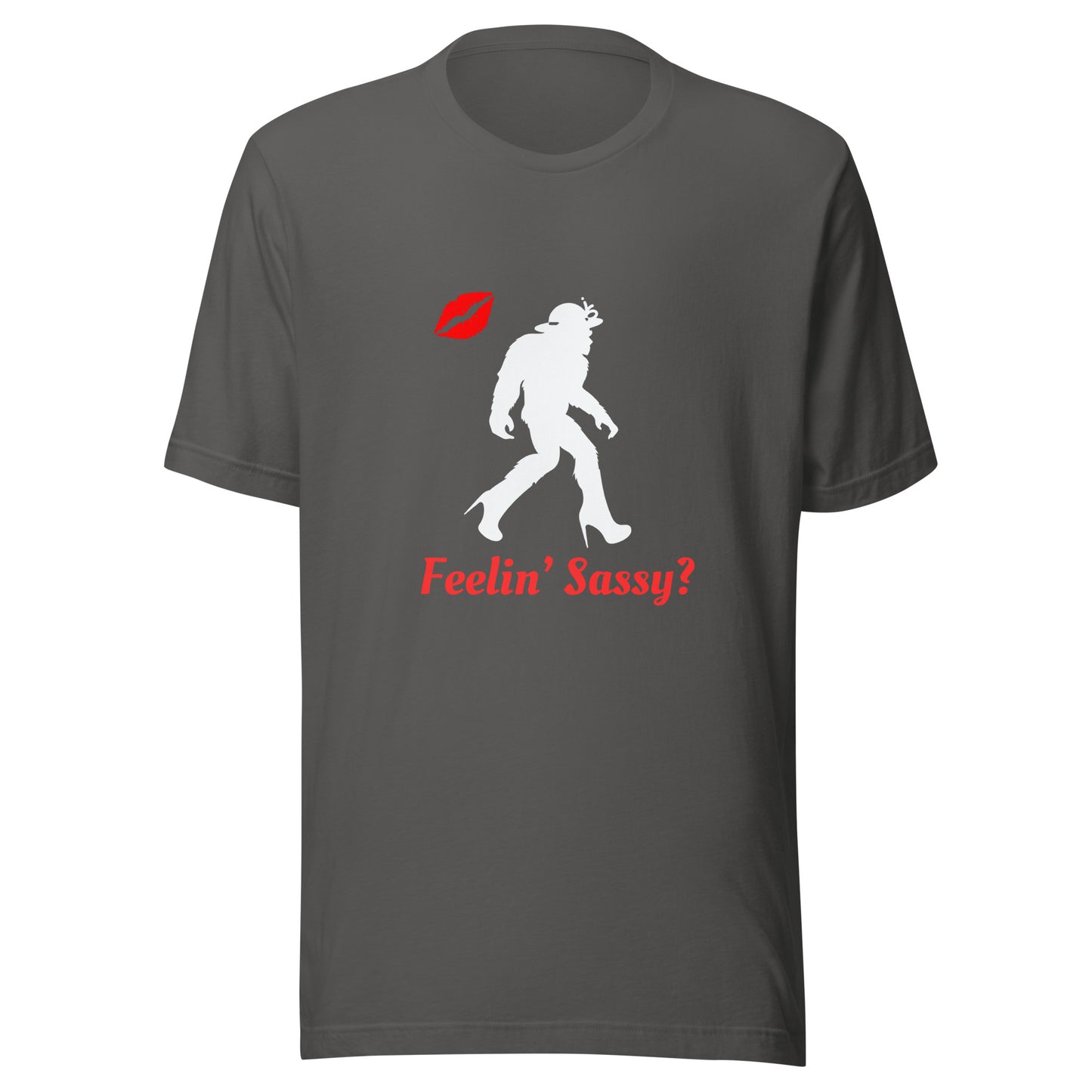 Feelin sassy Unisex t-shirt
