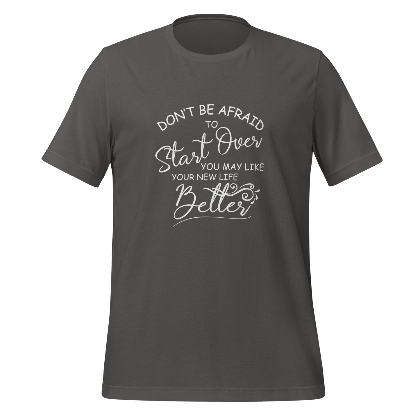 Don’t be afraid Unisex t-shirt