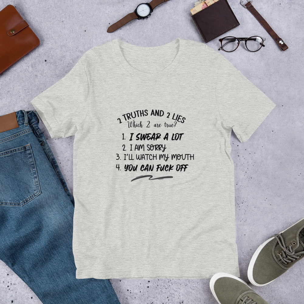 Two Truths Unisex t-shirt