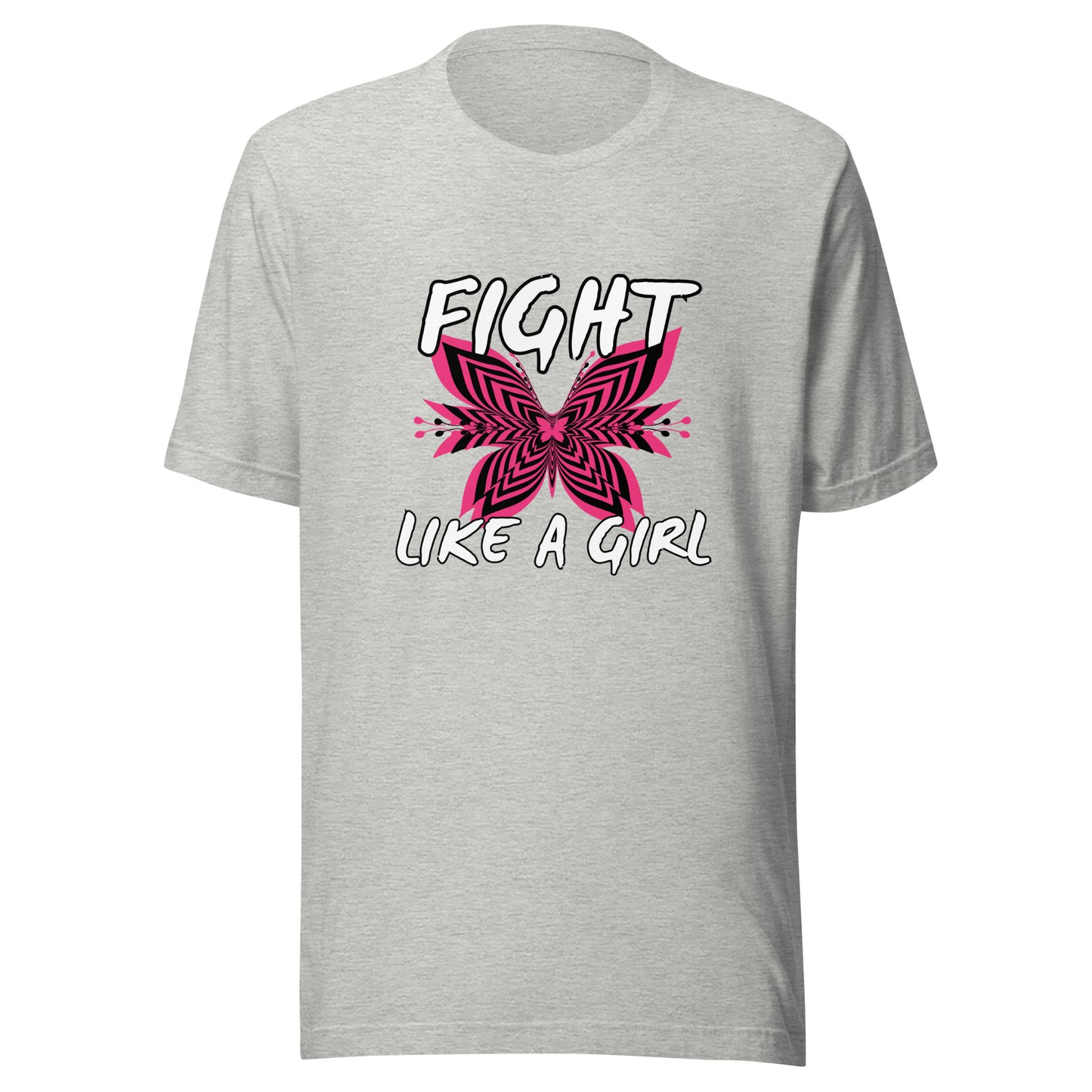 Fight like a girl Unisex t-shirt