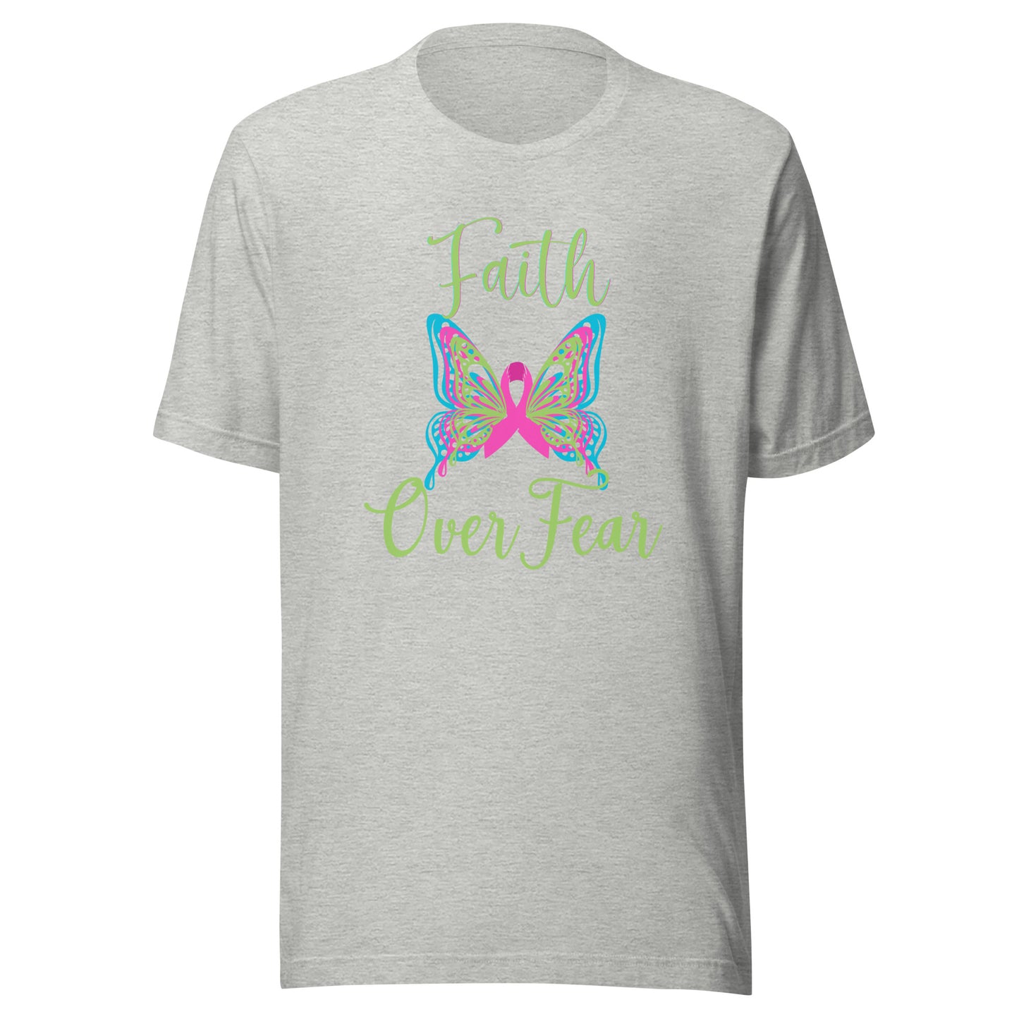 Faith over fear Unisex t-shirt