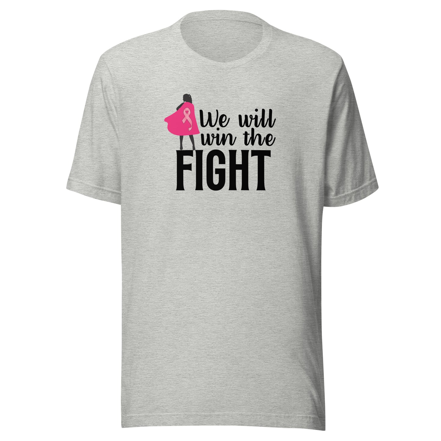 We will win Unisex t-shirt