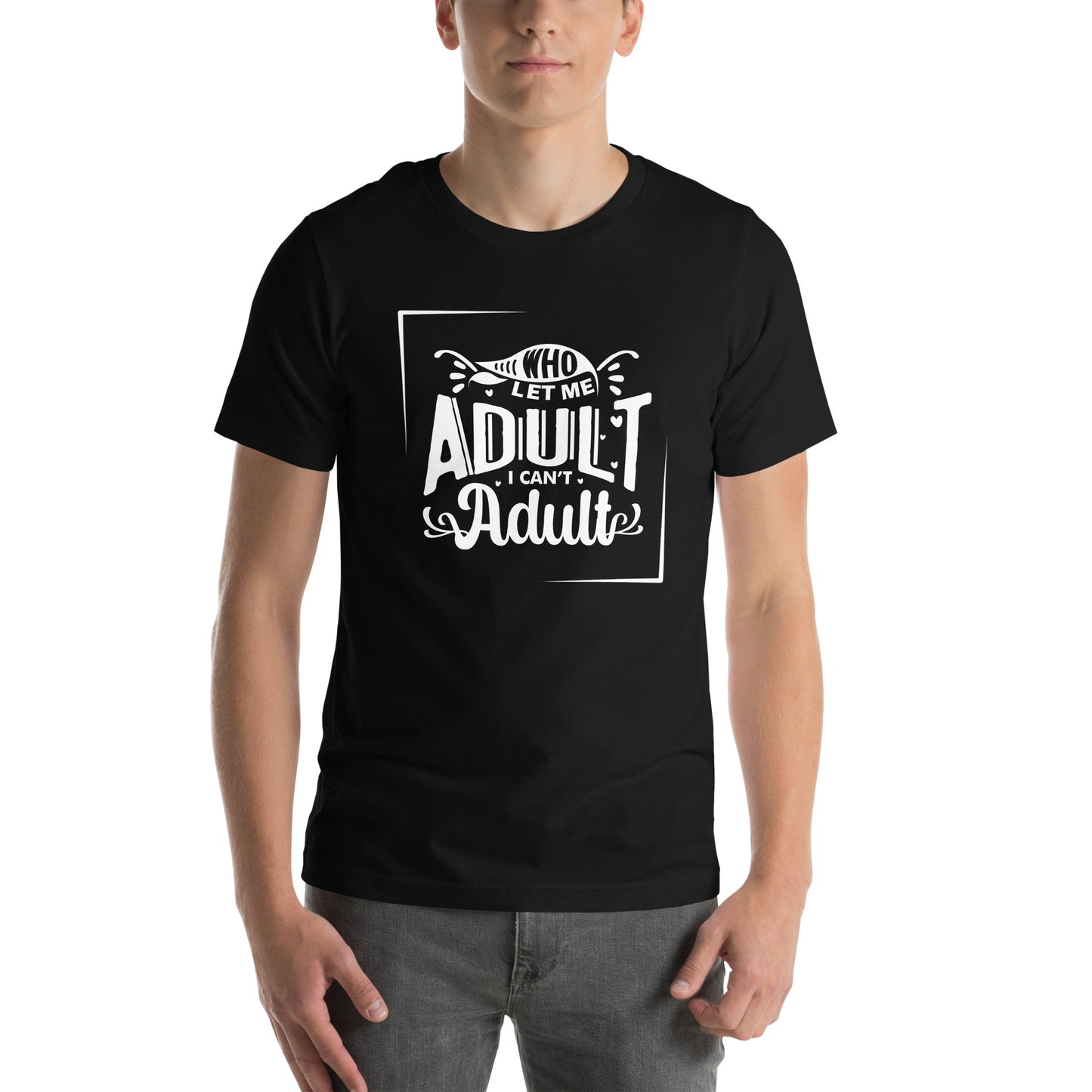 Who let me Unisex t-shirt