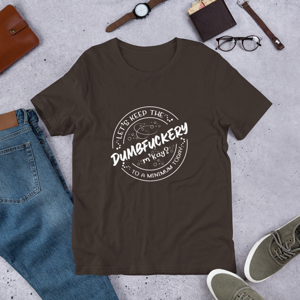 Dumb Unisex t-shirt