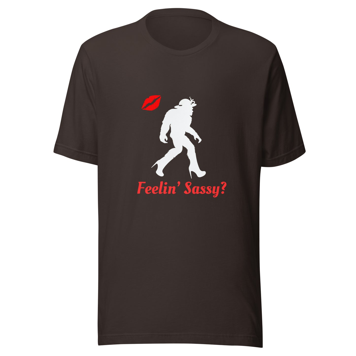 Feelin sassy Unisex t-shirt
