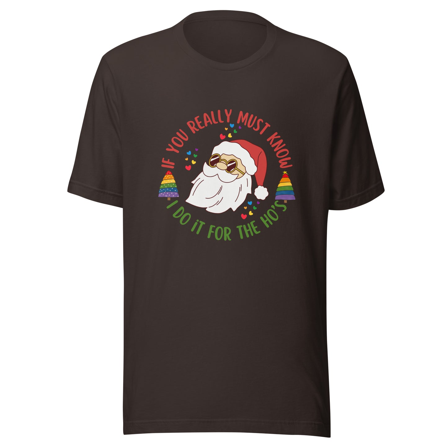 Santa I do it for Unisex t-shirt