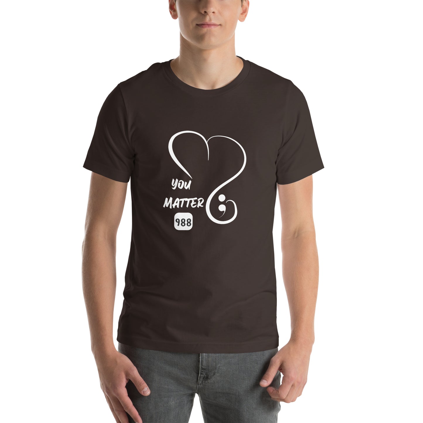 You matter Unisex t-shirt