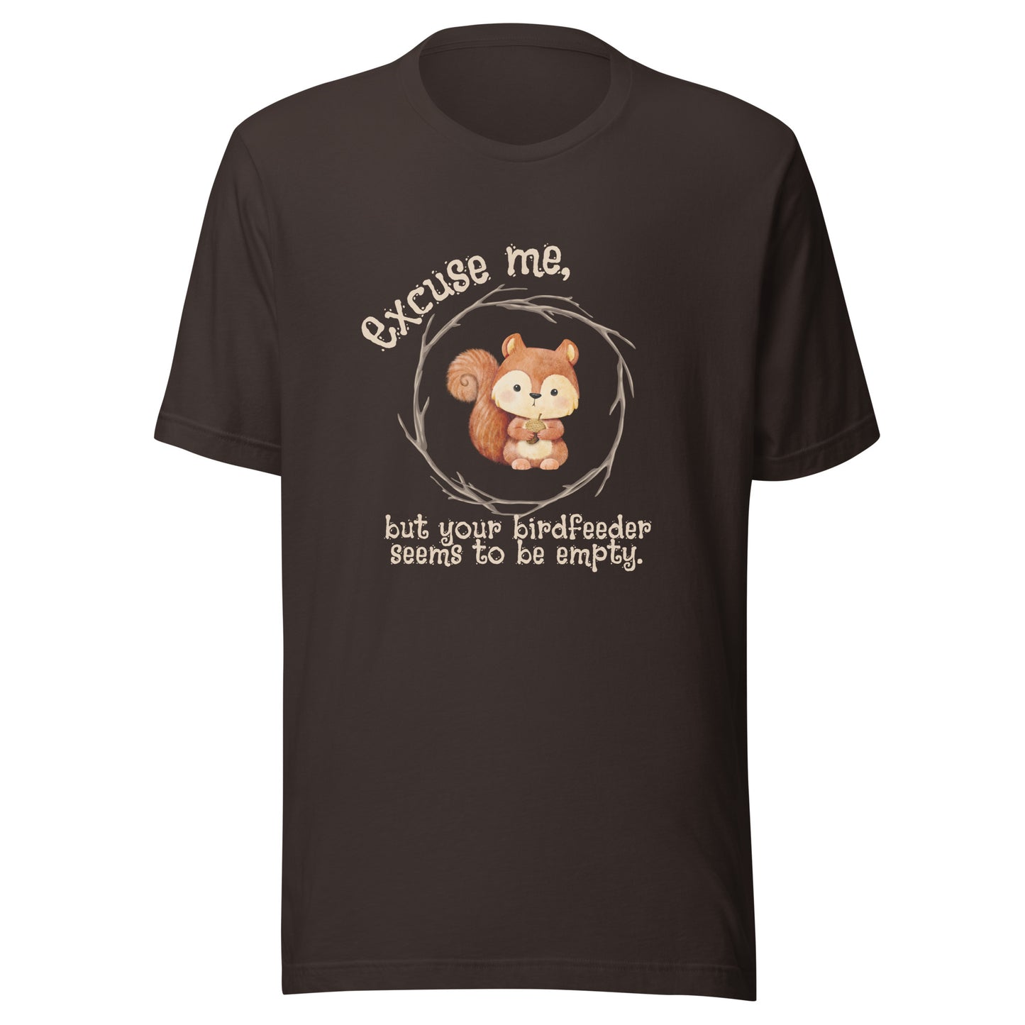 Excuse me Unisex t-shirt