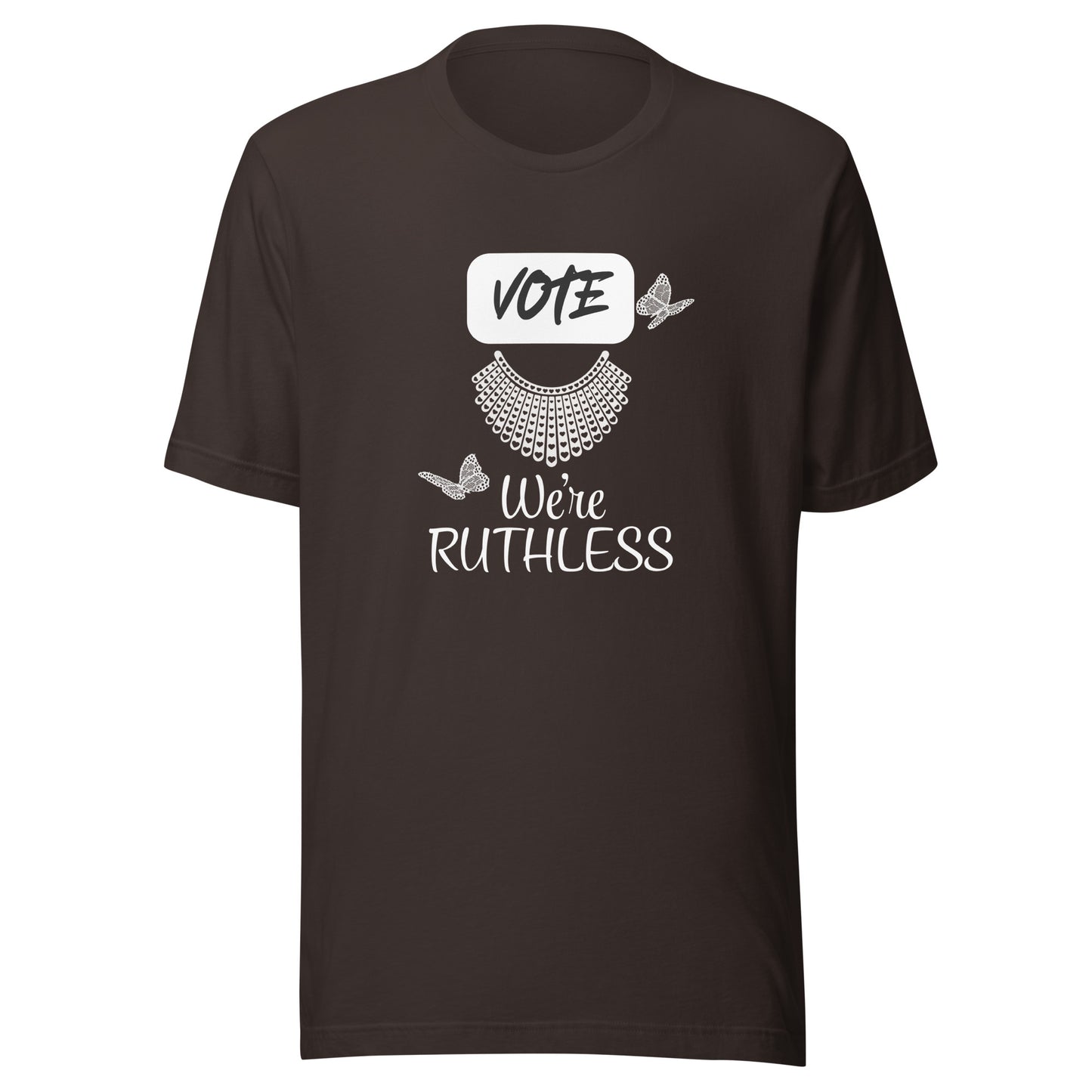 Vote we’re ruthless Unisex t-shirt
