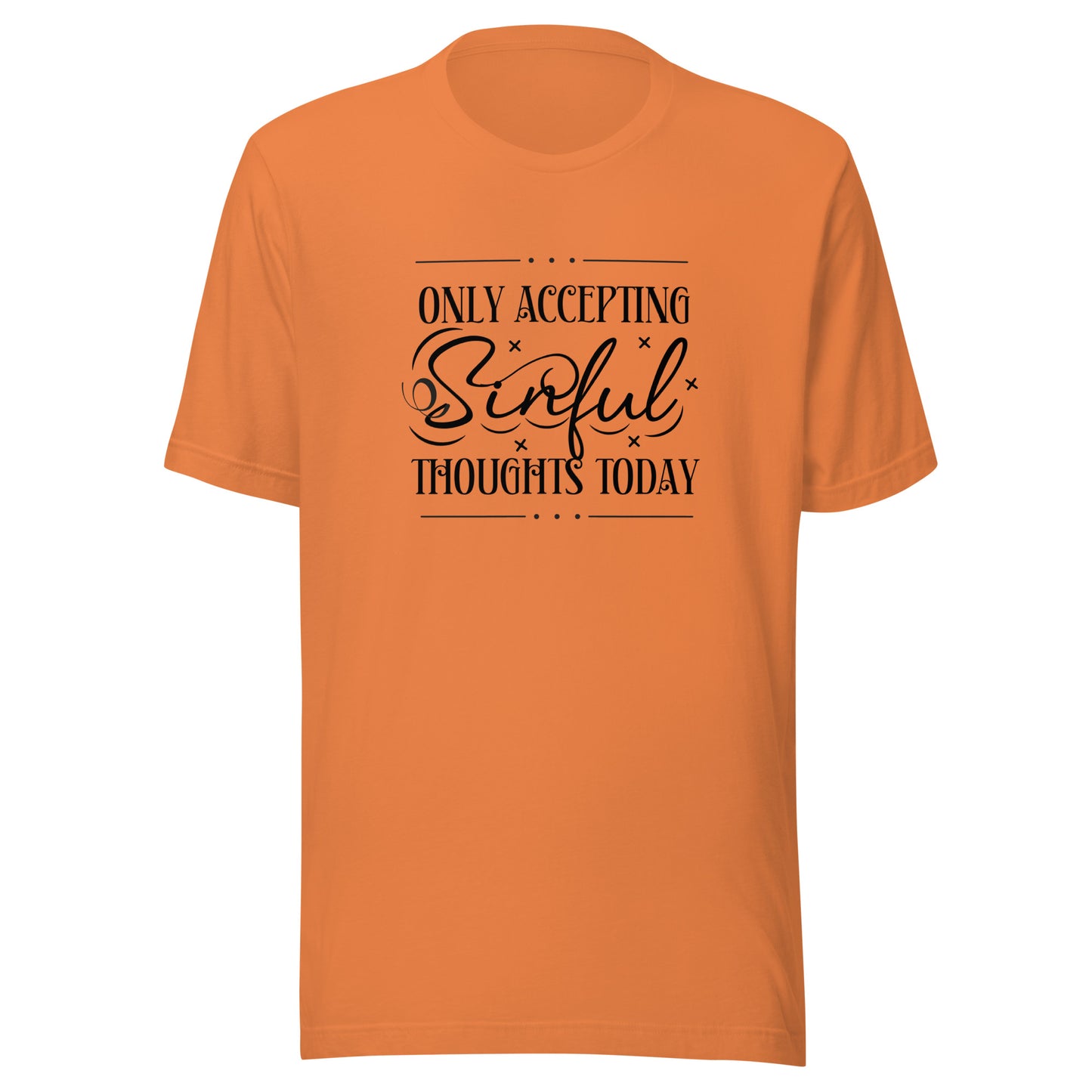 Only accepting Unisex t-shirt