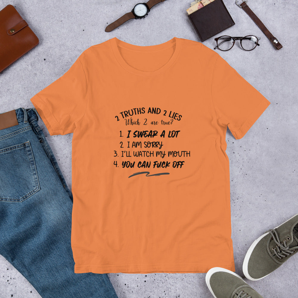 Two Truths Unisex t-shirt