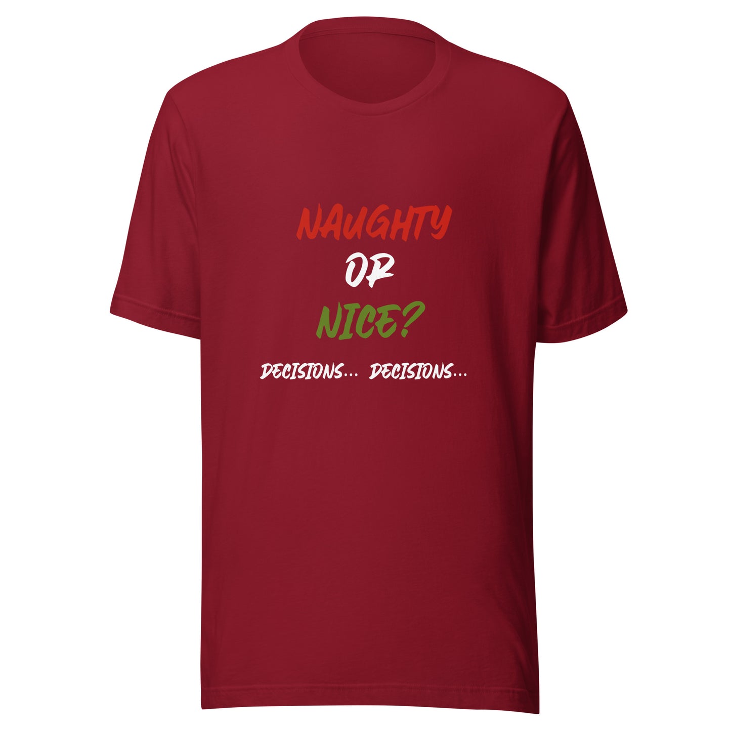 Naughty or nice Unisex t-shirt