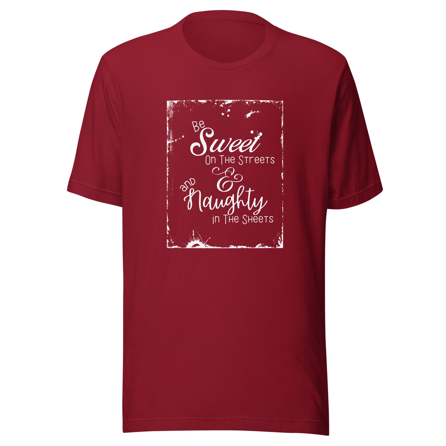 Be sweet Unisex t-shirt