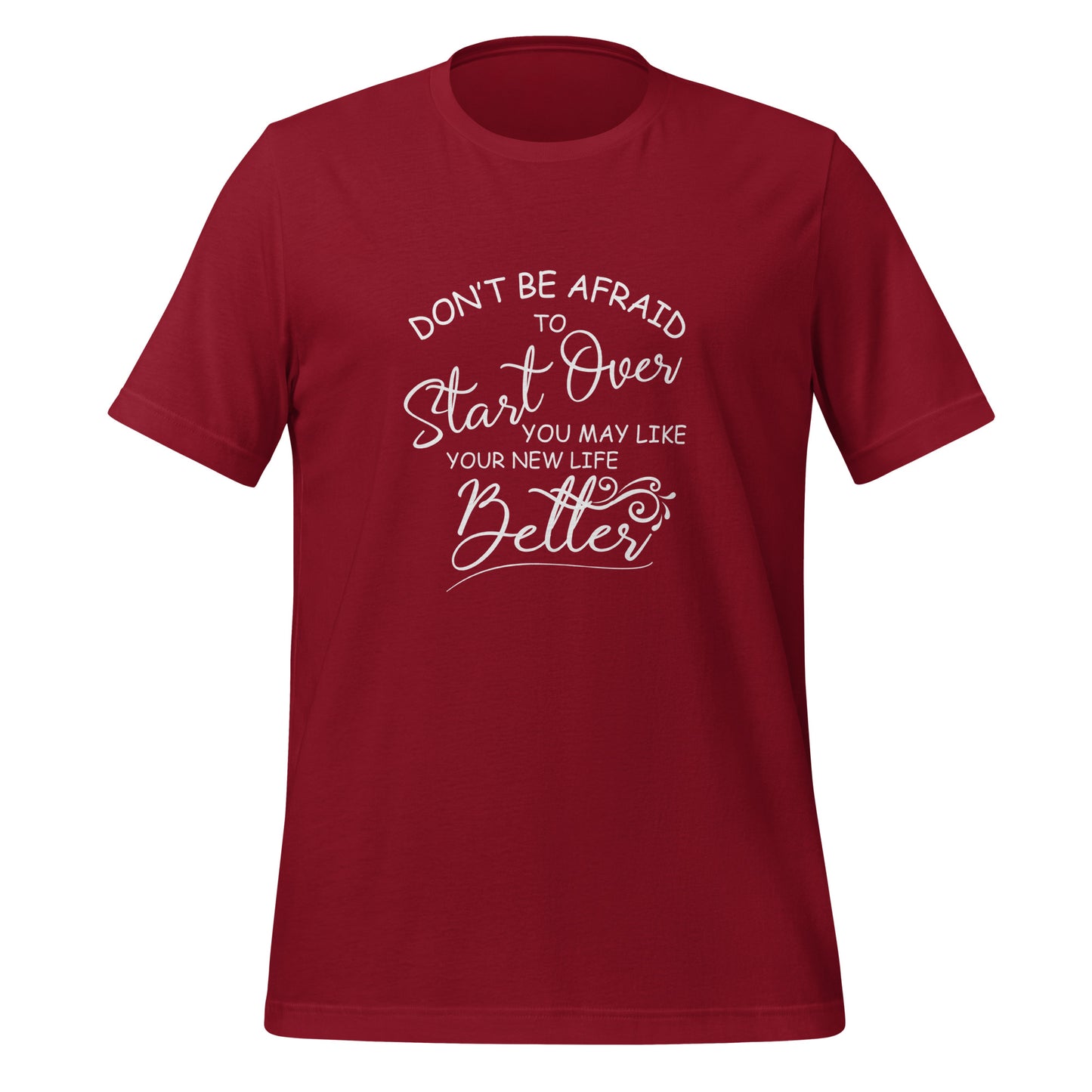 Don’t be afraid Unisex t-shirt