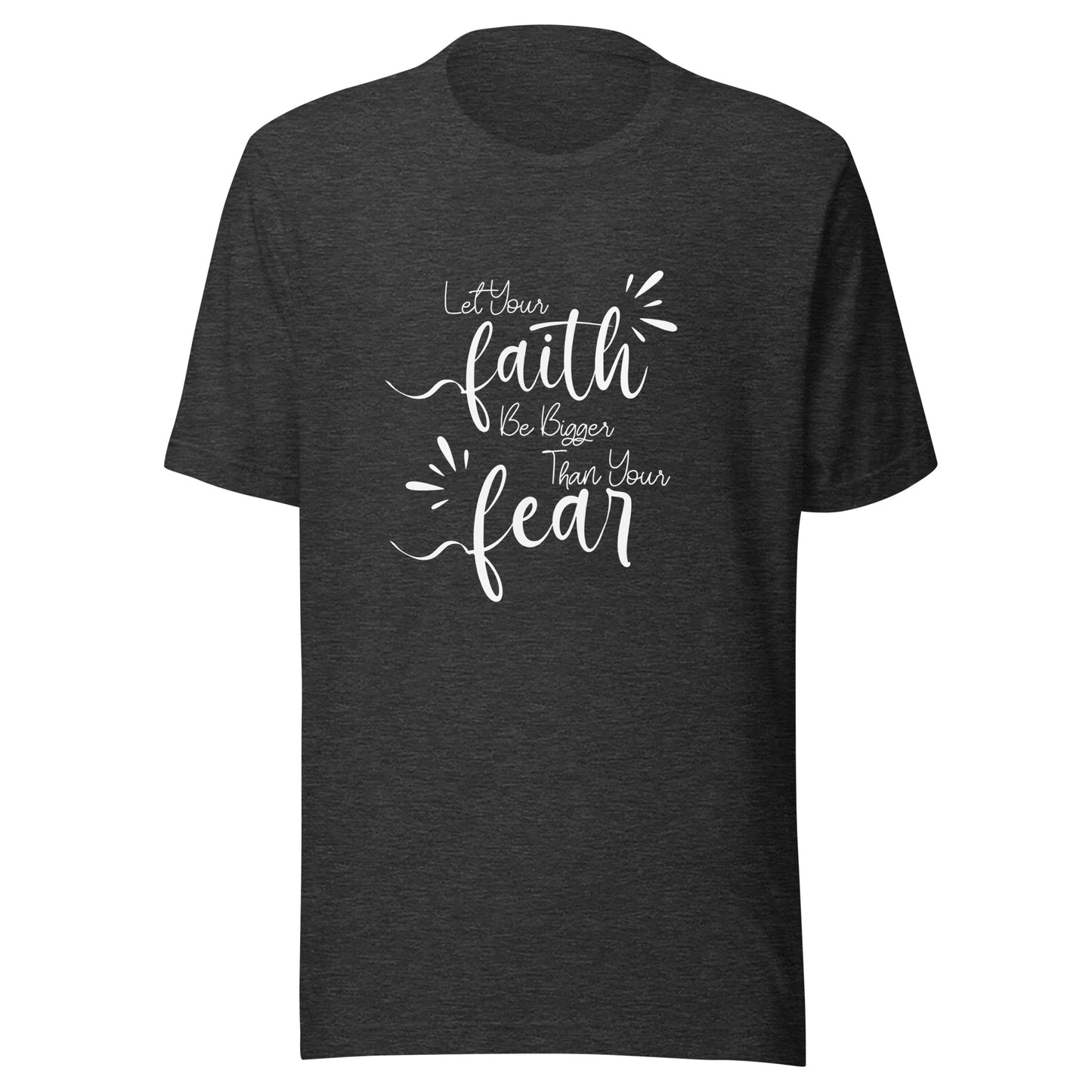 Let faith Unisex t-shirt