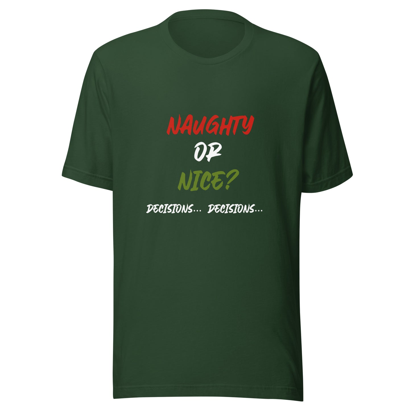 Naughty or nice Unisex t-shirt