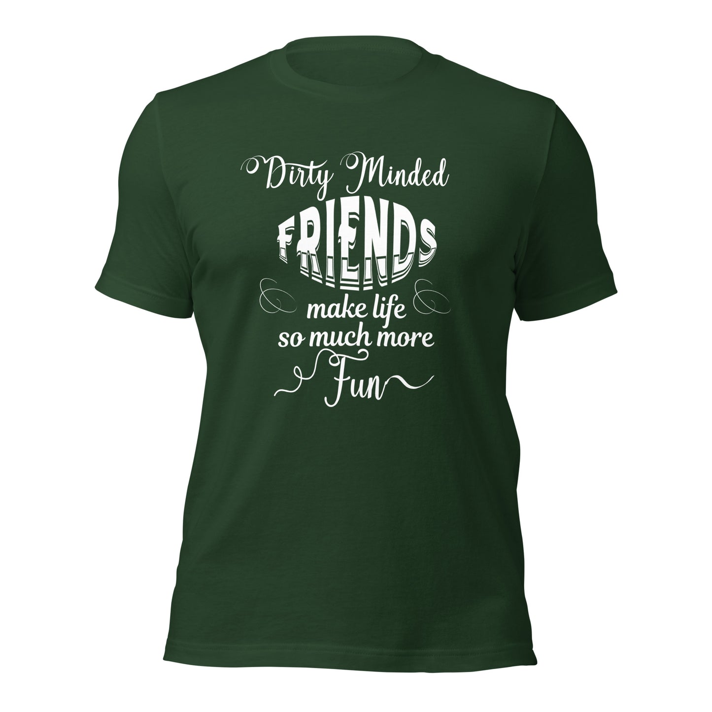 Dirty minded Unisex t-shirt
