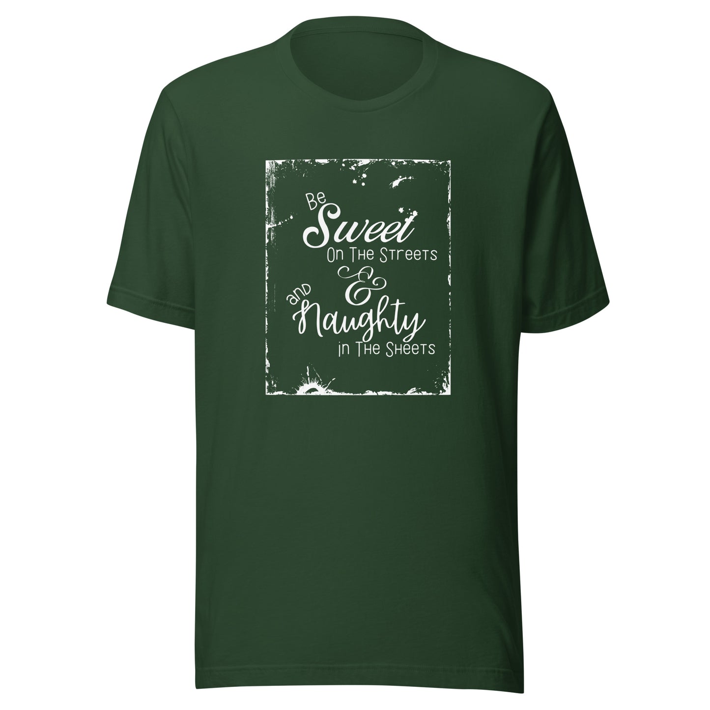 Be sweet Unisex t-shirt
