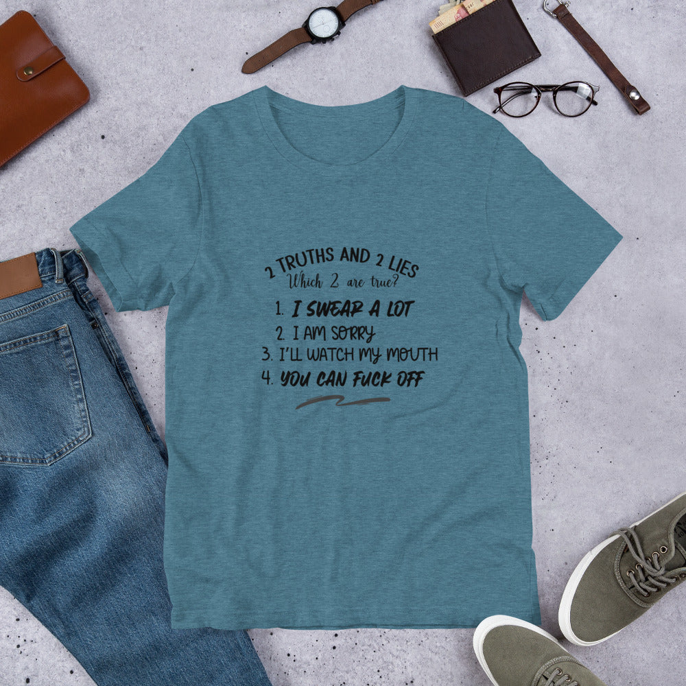 Two Truths Unisex t-shirt