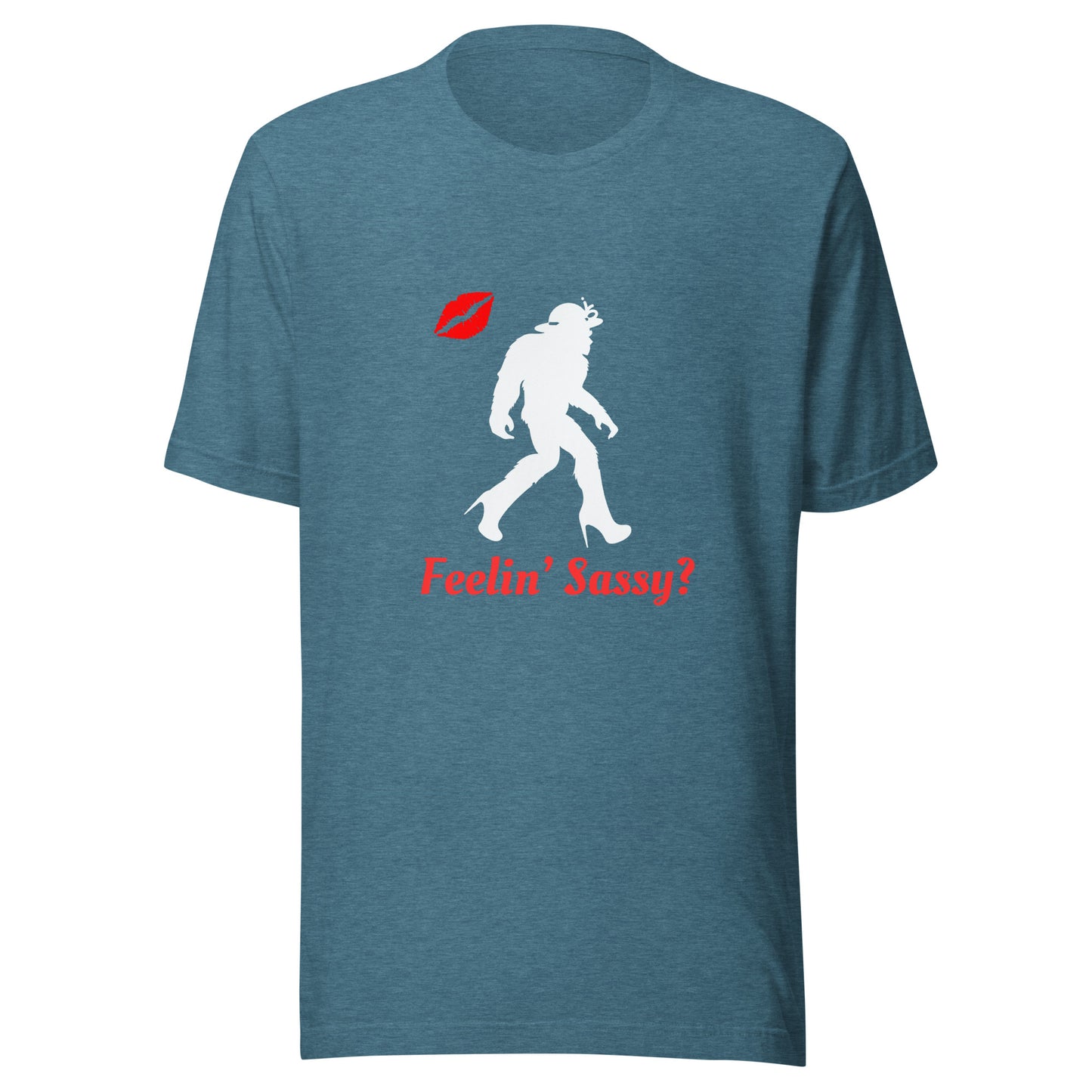 Feelin sassy Unisex t-shirt