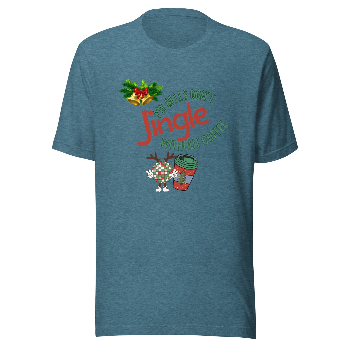 Bells don’t jingle Unisex t-shirt