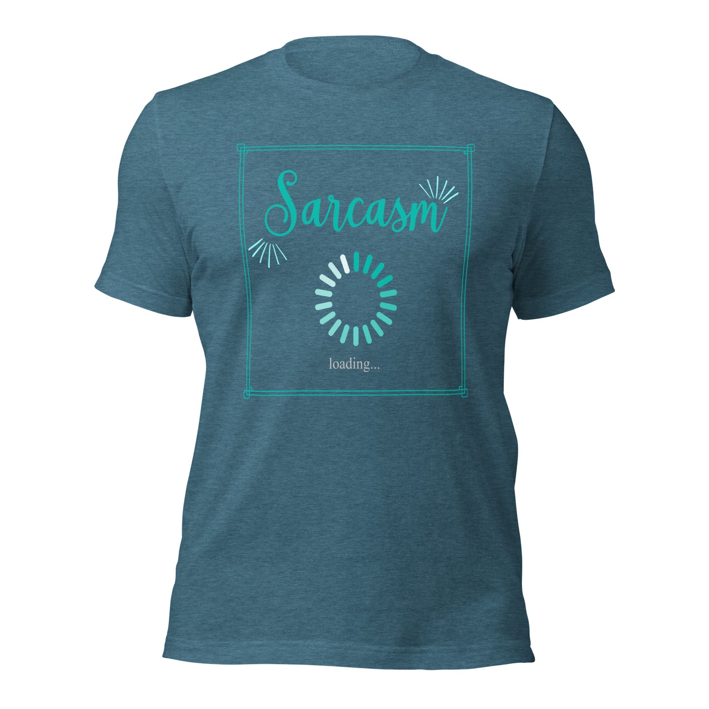 Sarcasm loading Unisex t-shirt