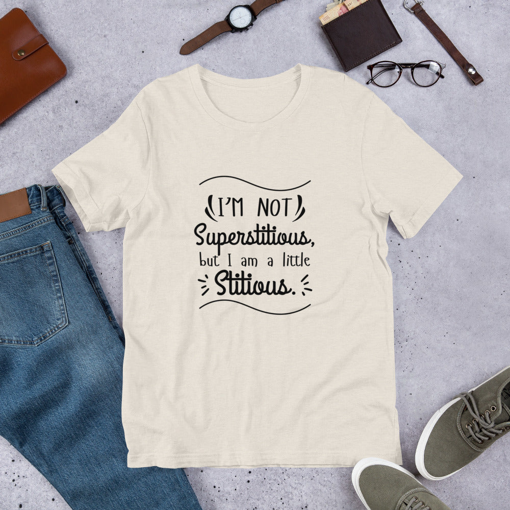 Superstitious Unisex t-shirt