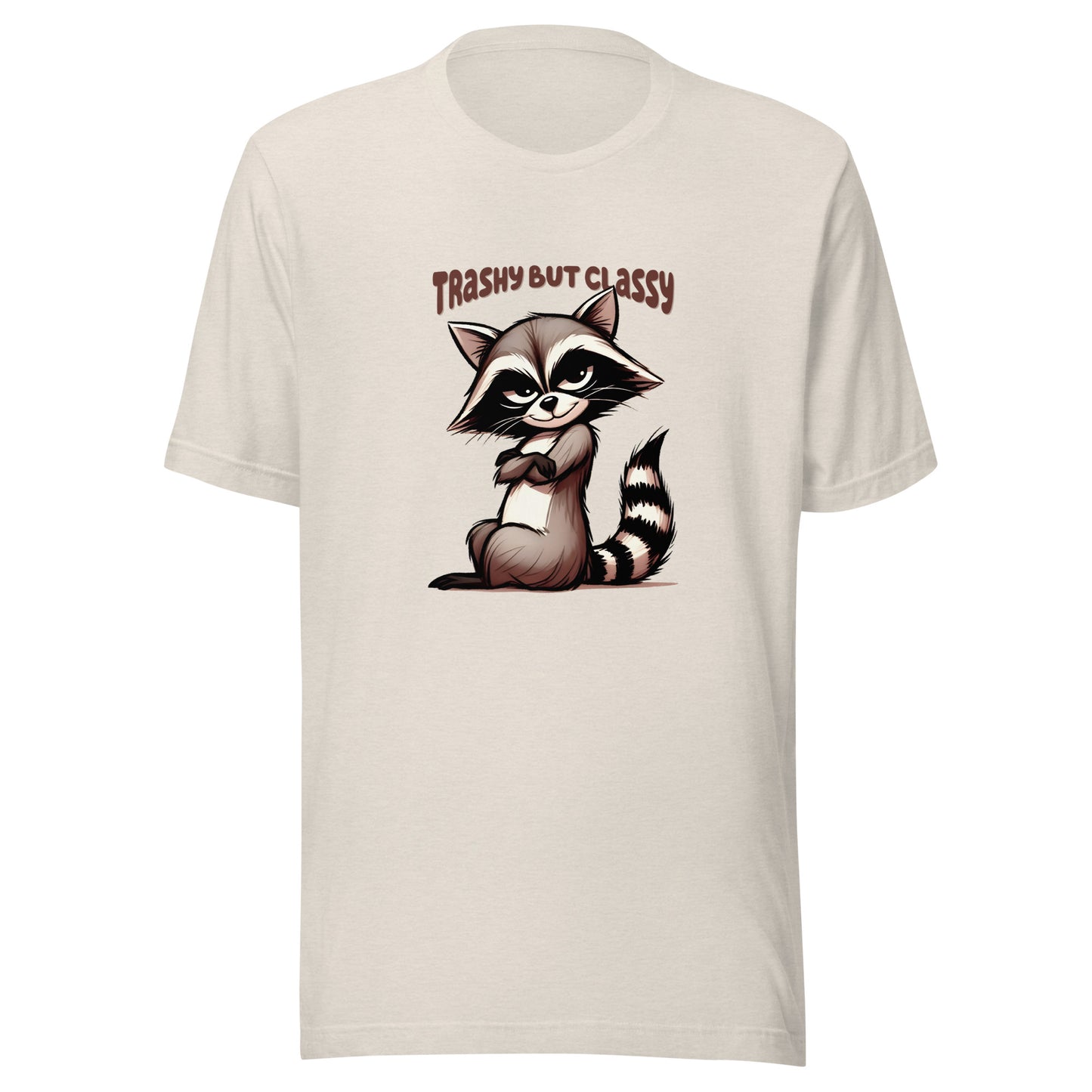 Trashy but classy Unisex t-shirt