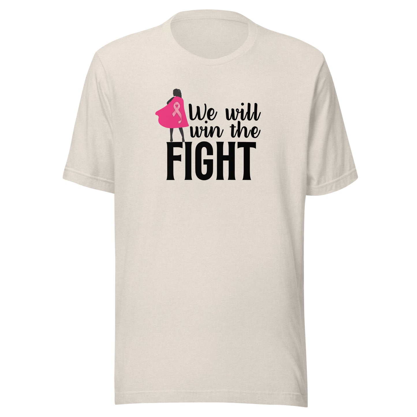 We will win Unisex t-shirt