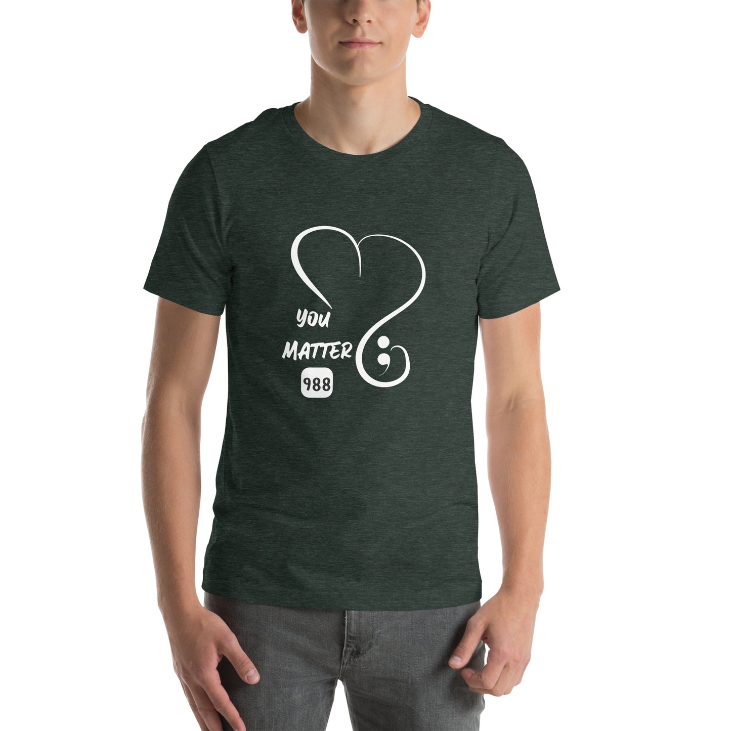 You matter Unisex t-shirt