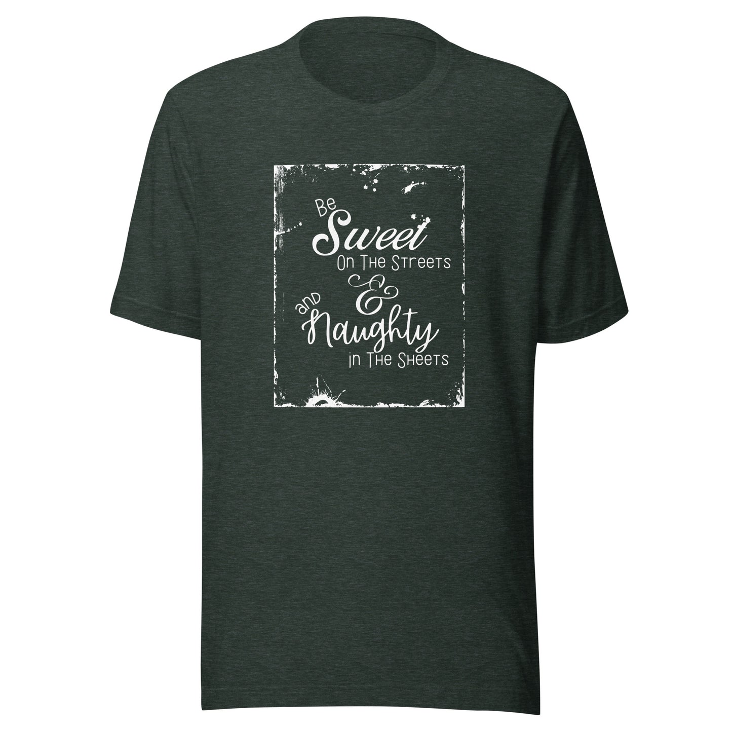 Be sweet Unisex t-shirt