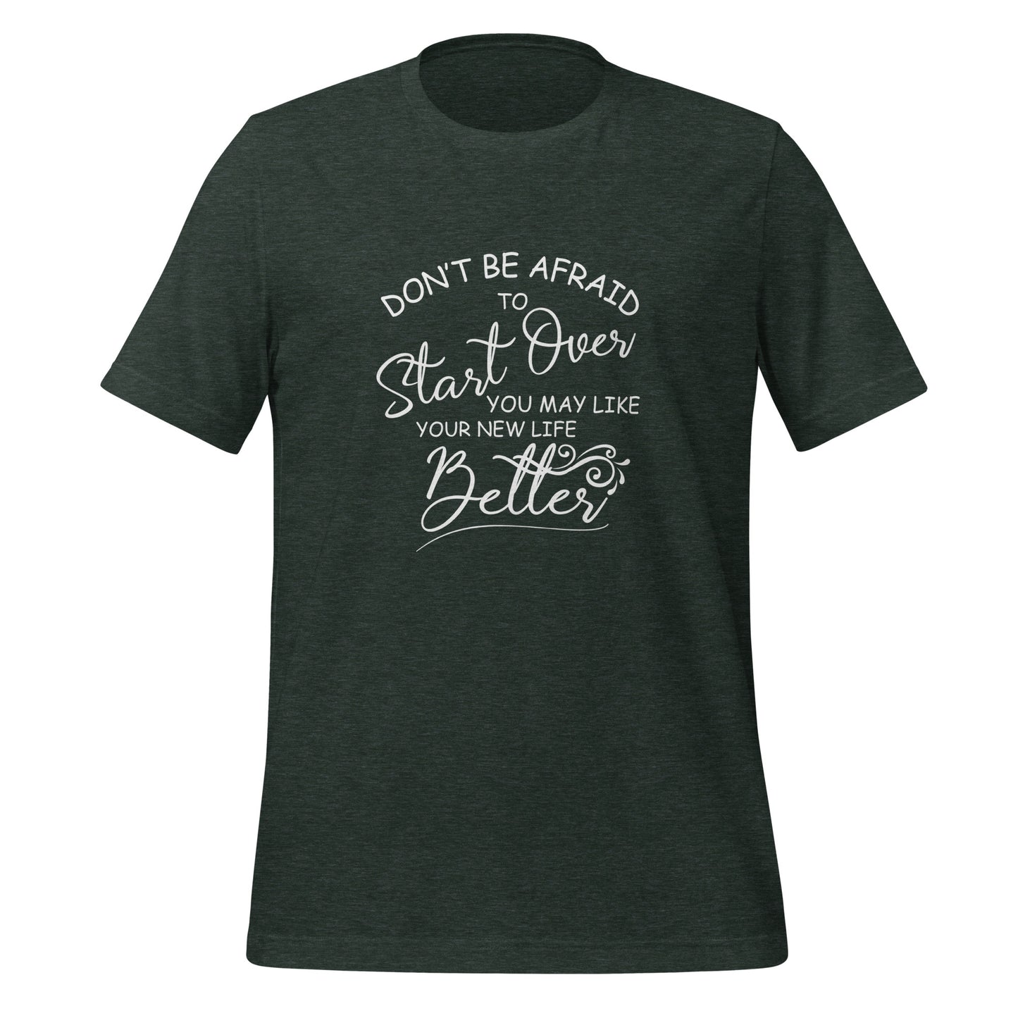 Don’t be afraid Unisex t-shirt