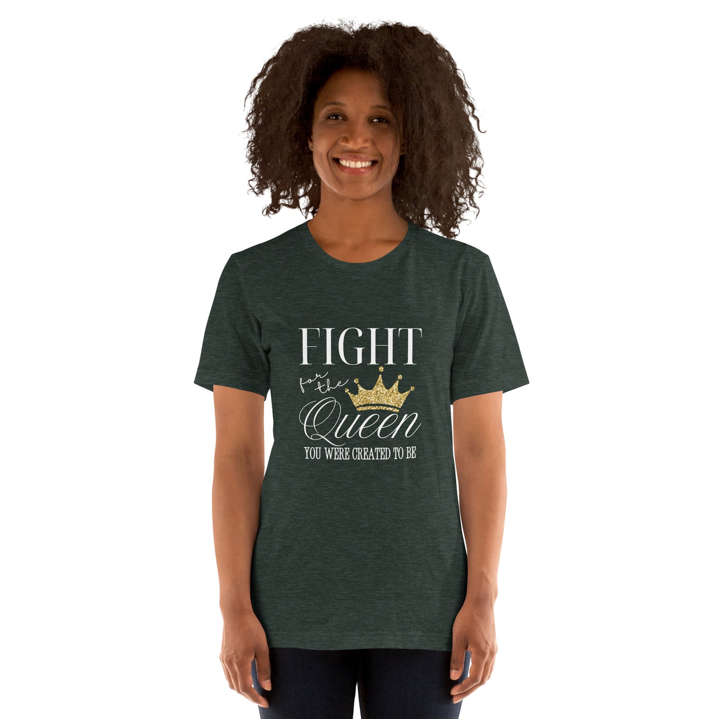 Fight for the queen Unisex t-shirt