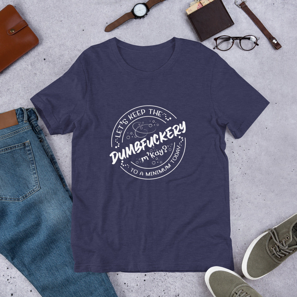 Dumb Unisex t-shirt