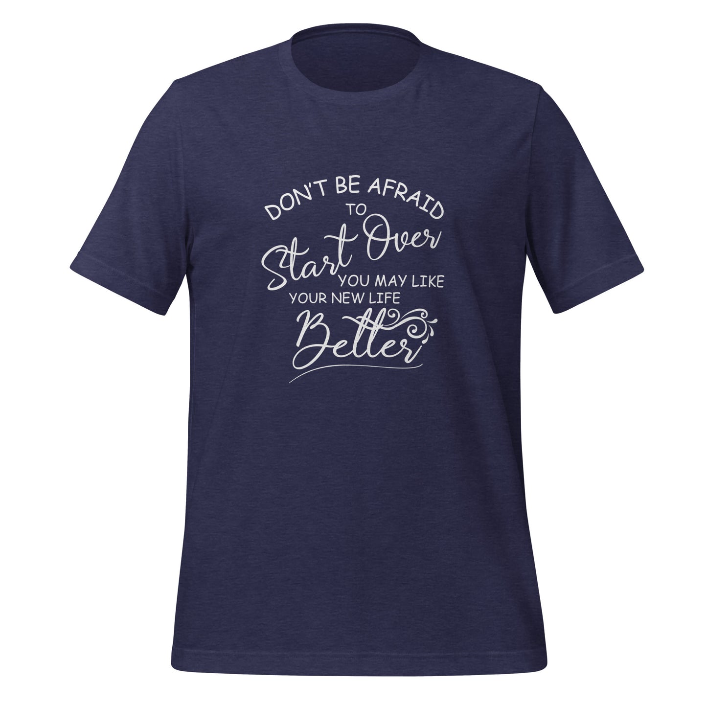 Don’t be afraid Unisex t-shirt