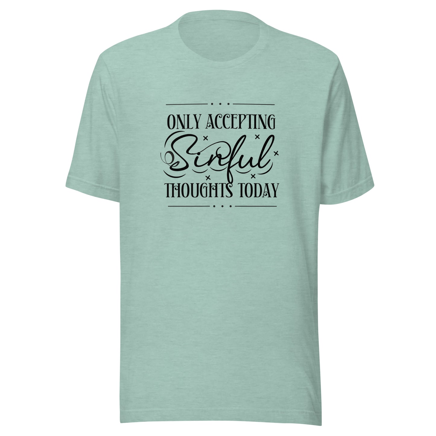 Only accepting Unisex t-shirt