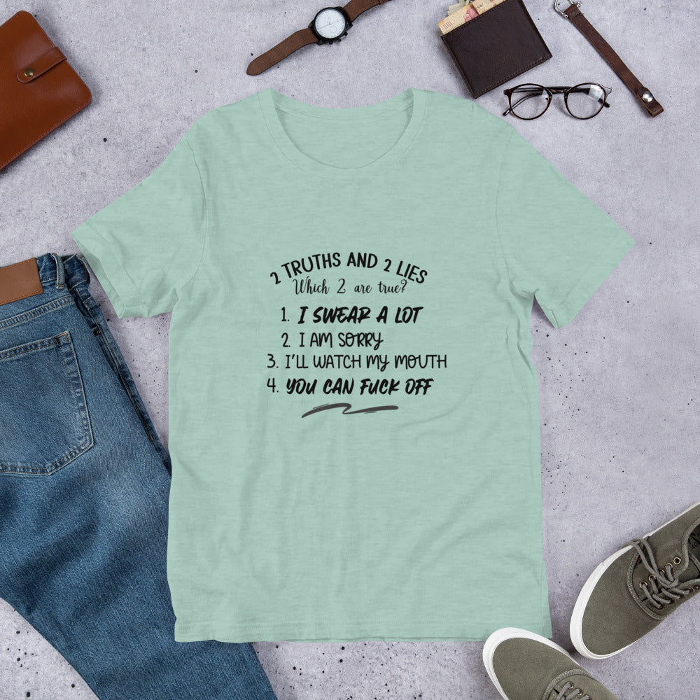 Two Truths Unisex t-shirt