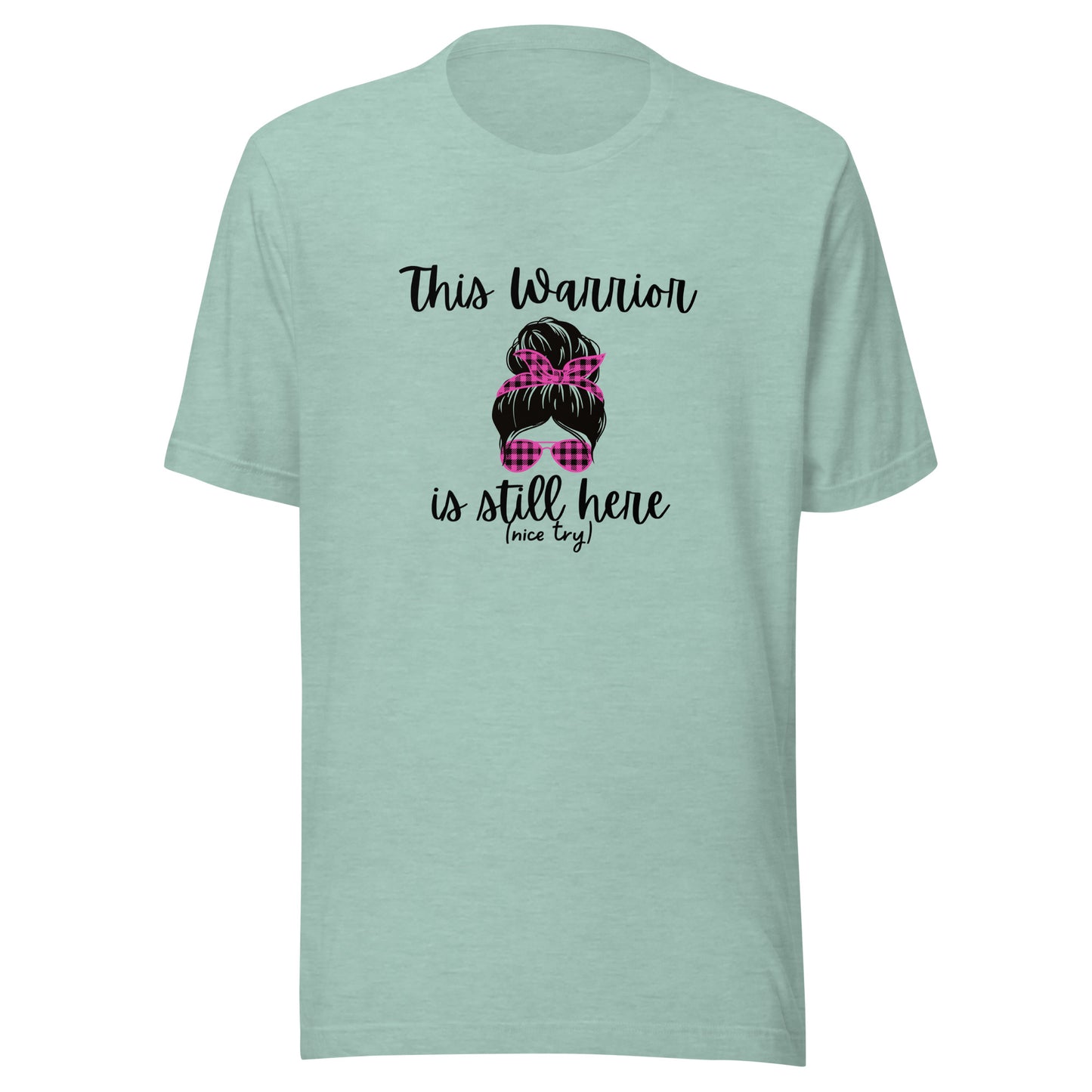 This Warrior messy bun Unisex t-shirt