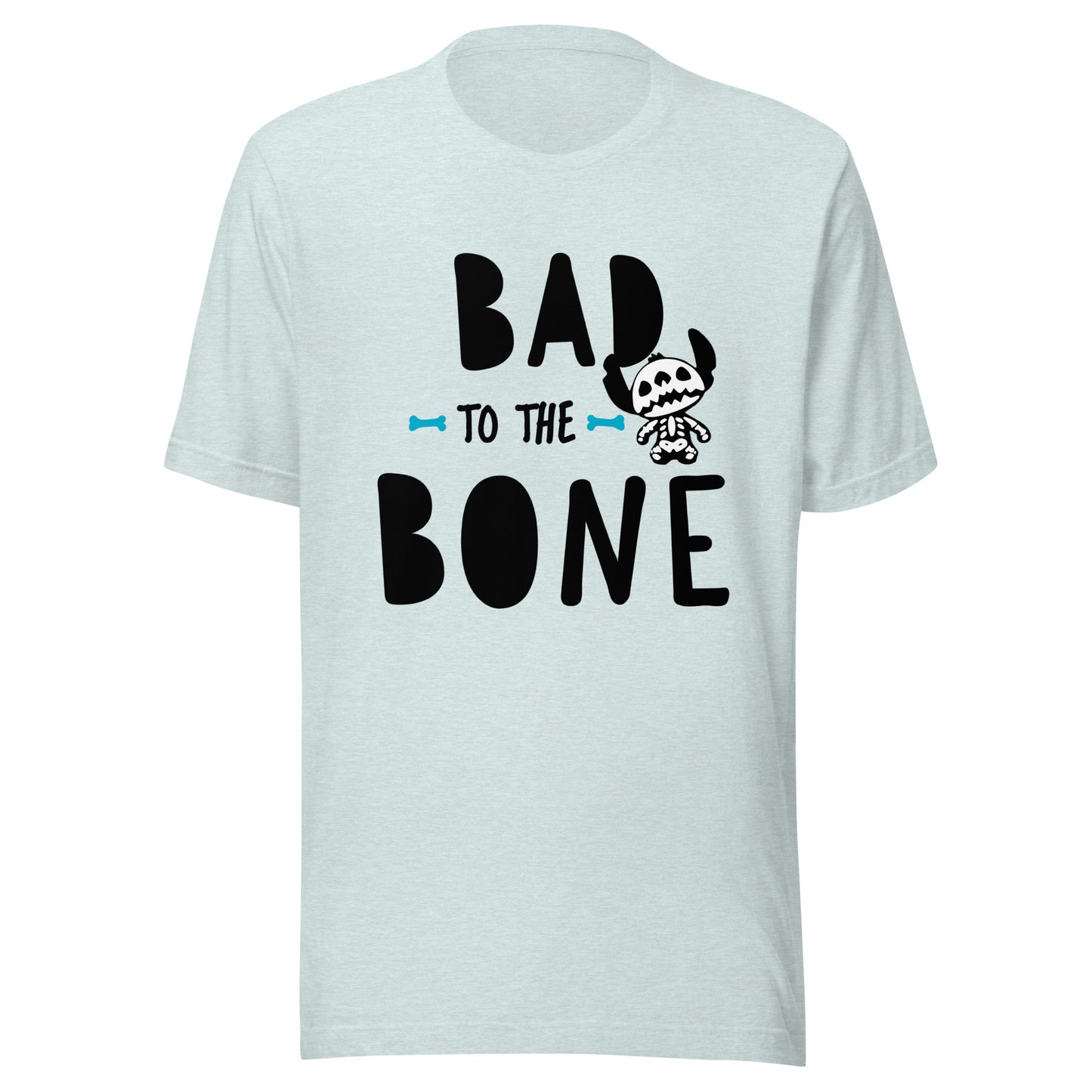 Bad to the bone Unisex t-shirt
