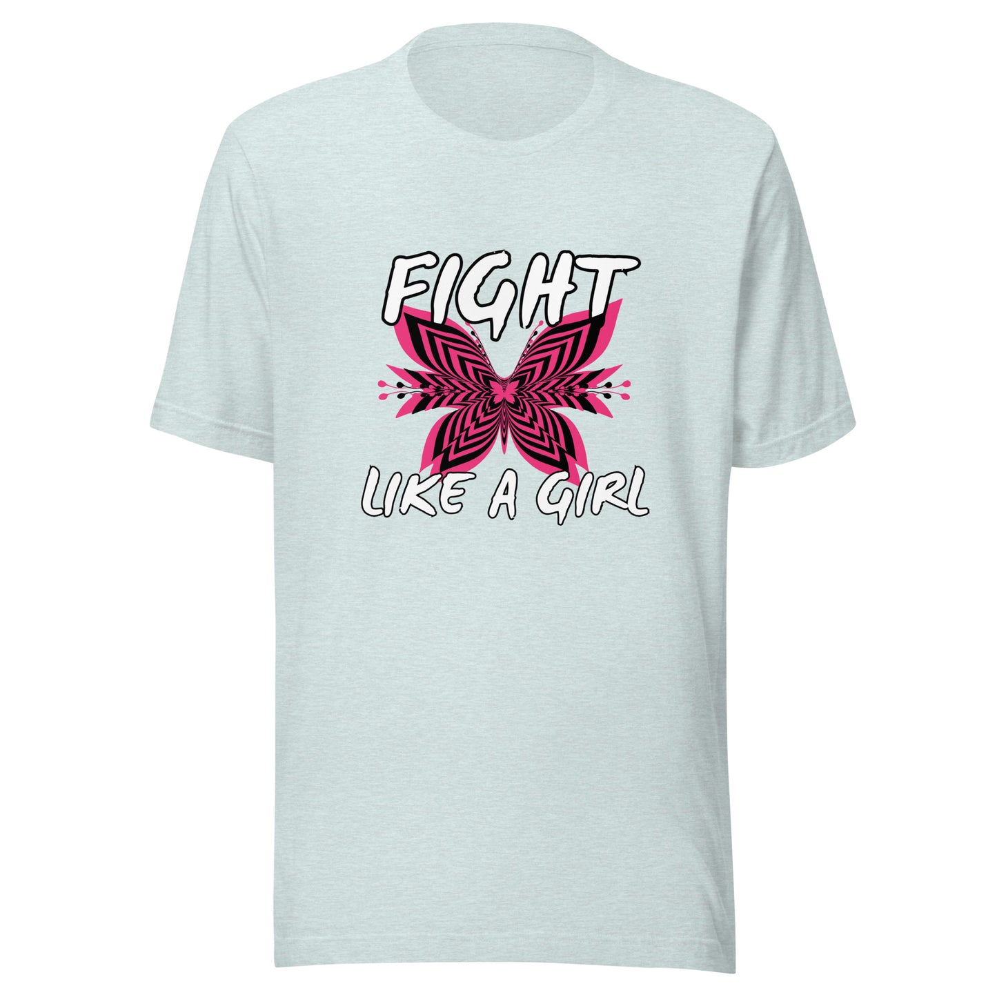 Fight like a girl Unisex t-shirt