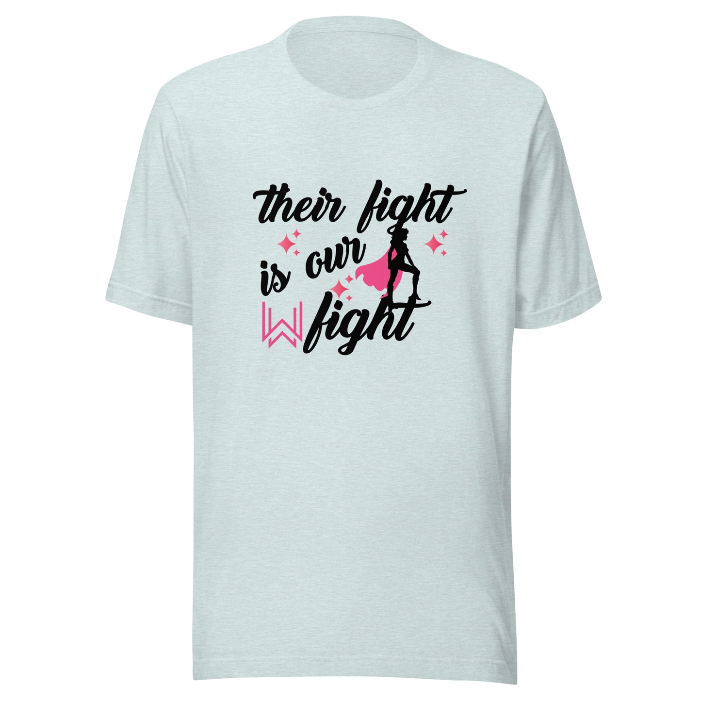Their fight Unisex t-shirt