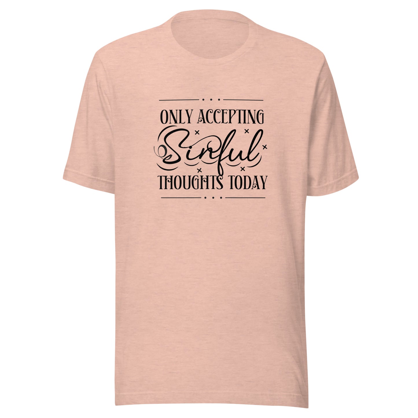 Only accepting Unisex t-shirt