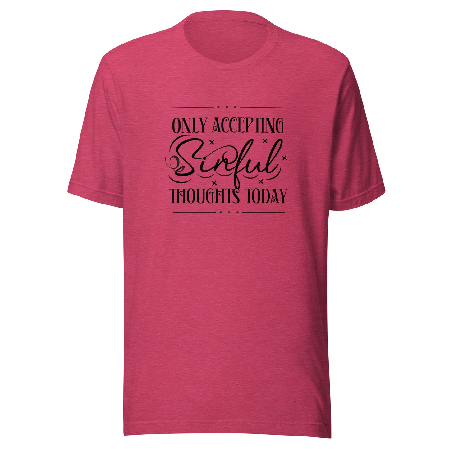 Only accepting Unisex t-shirt