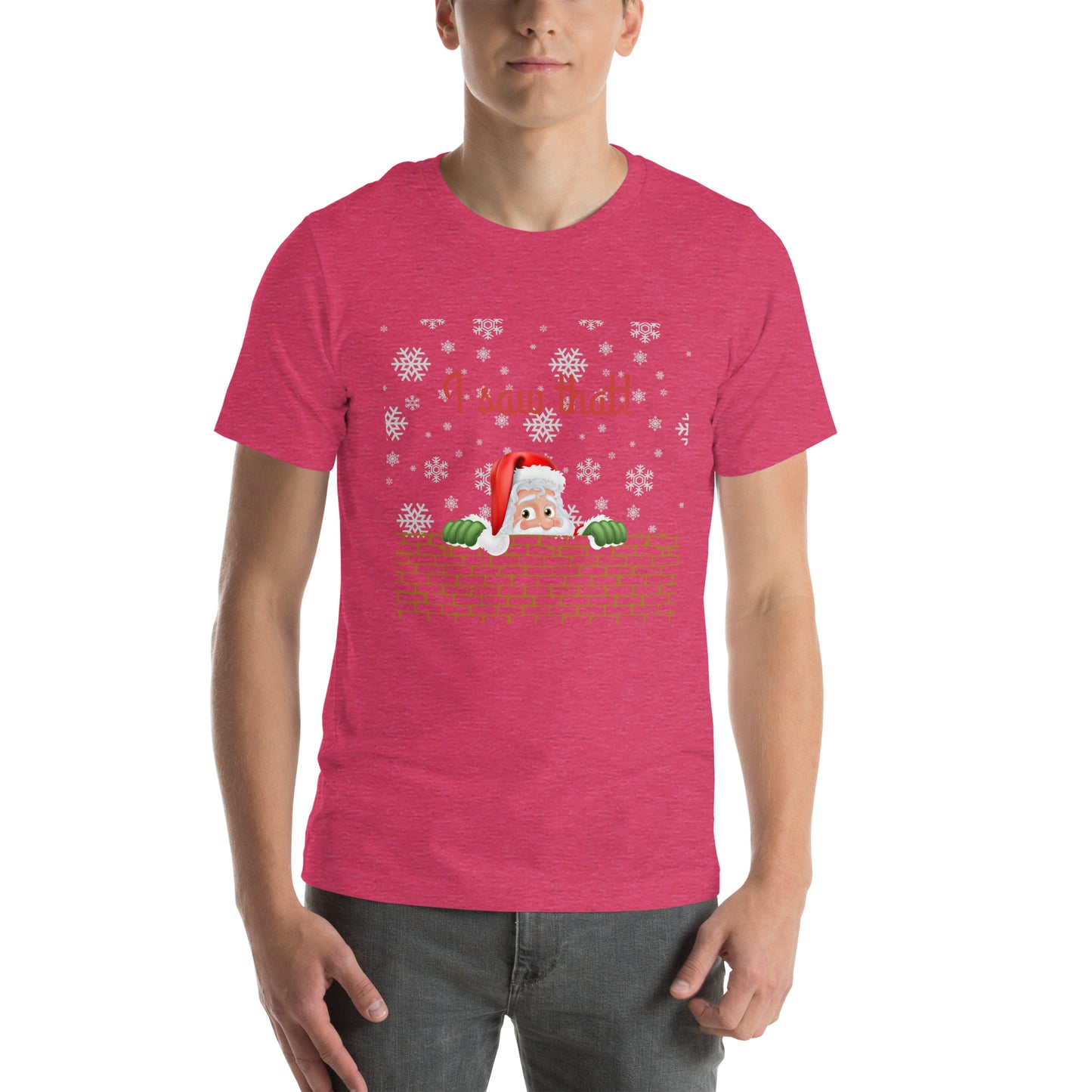 I saw that Unisex t-shirt