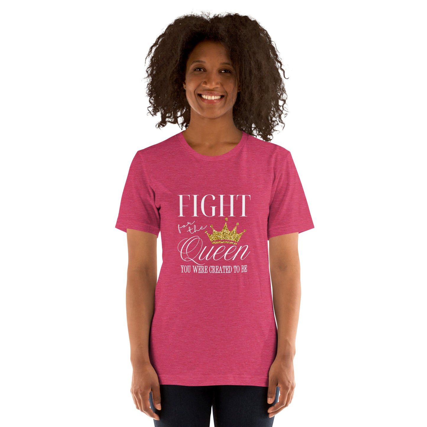 Fight for the queen Unisex t-shirt