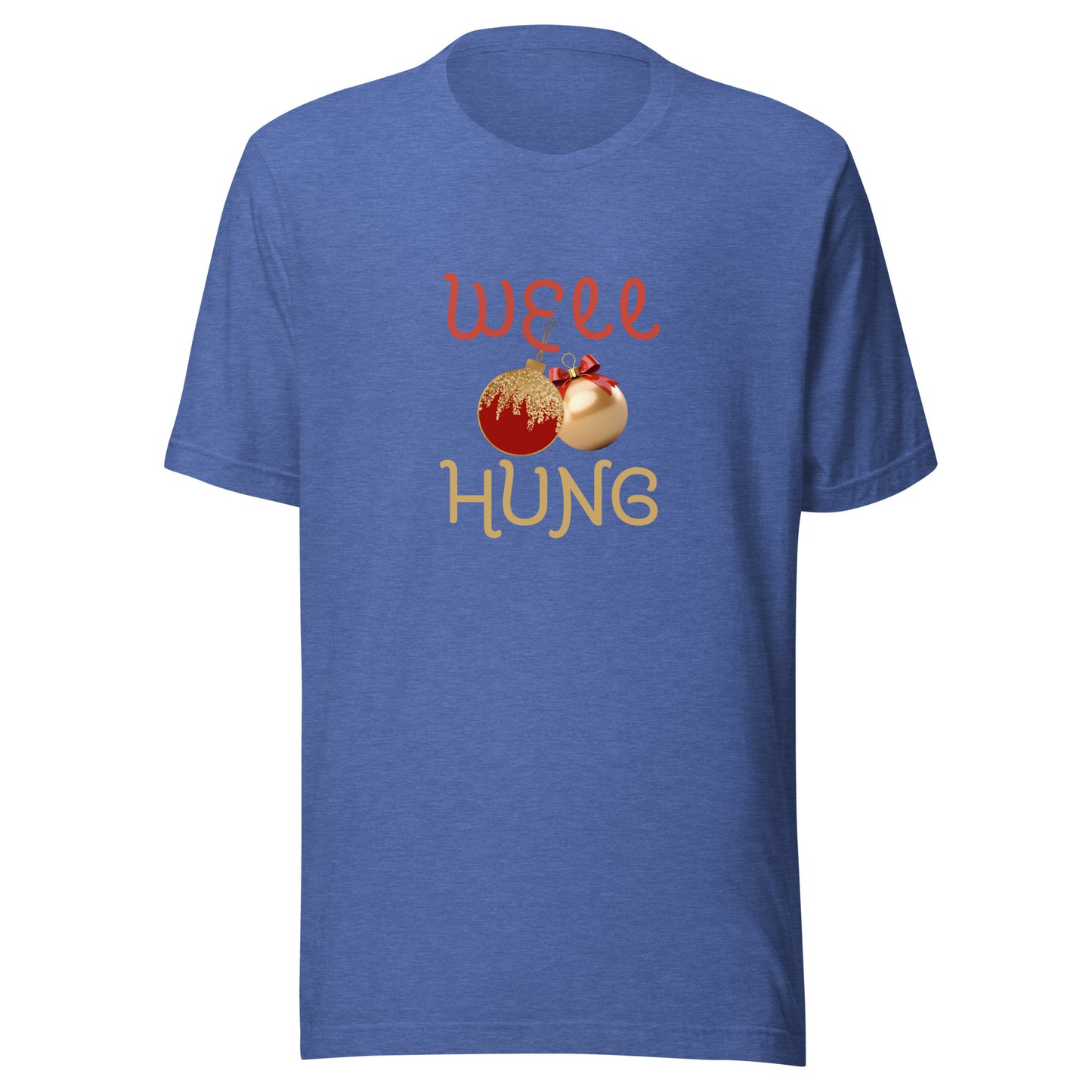 Well hung Unisex t-shirt