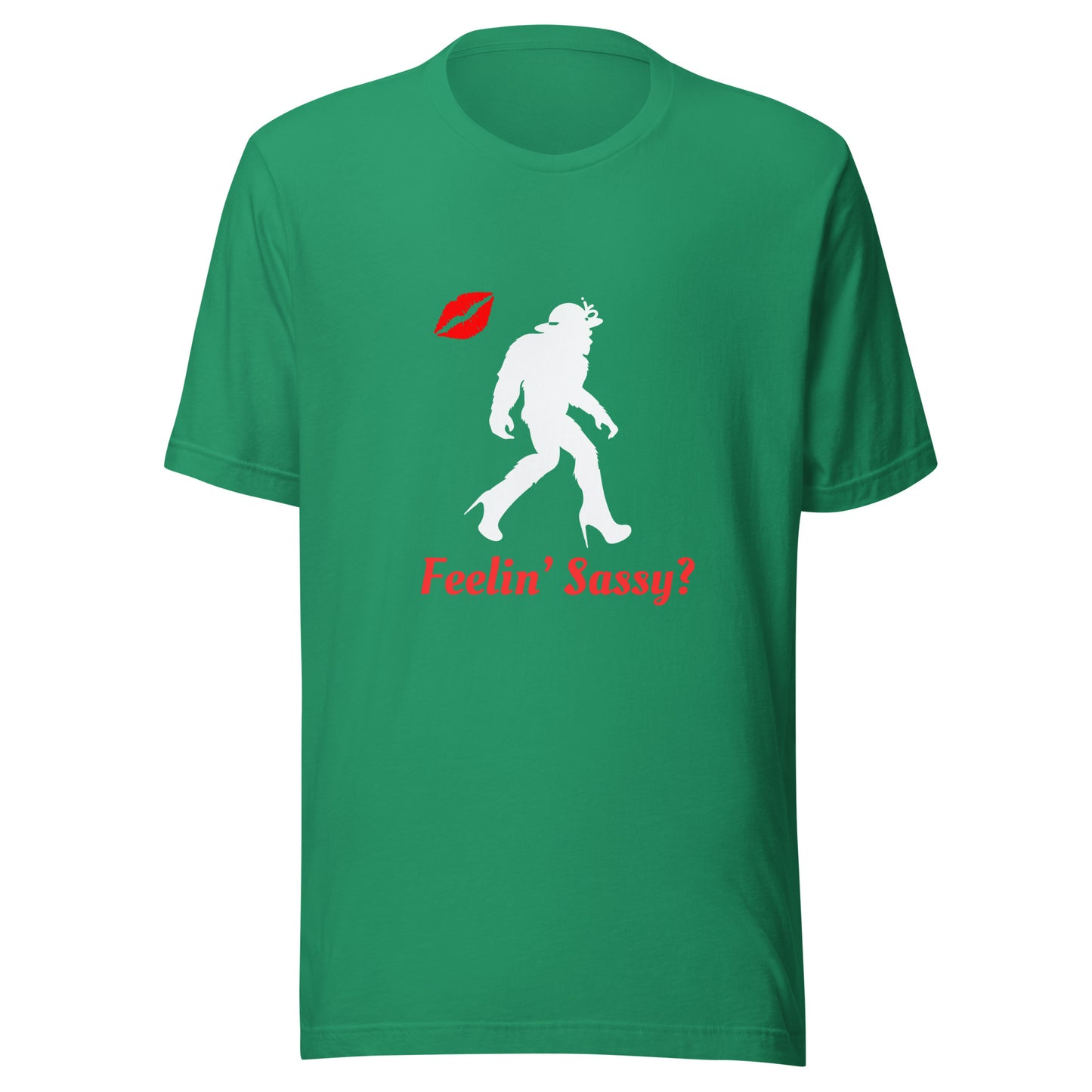 Feelin sassy Unisex t-shirt
