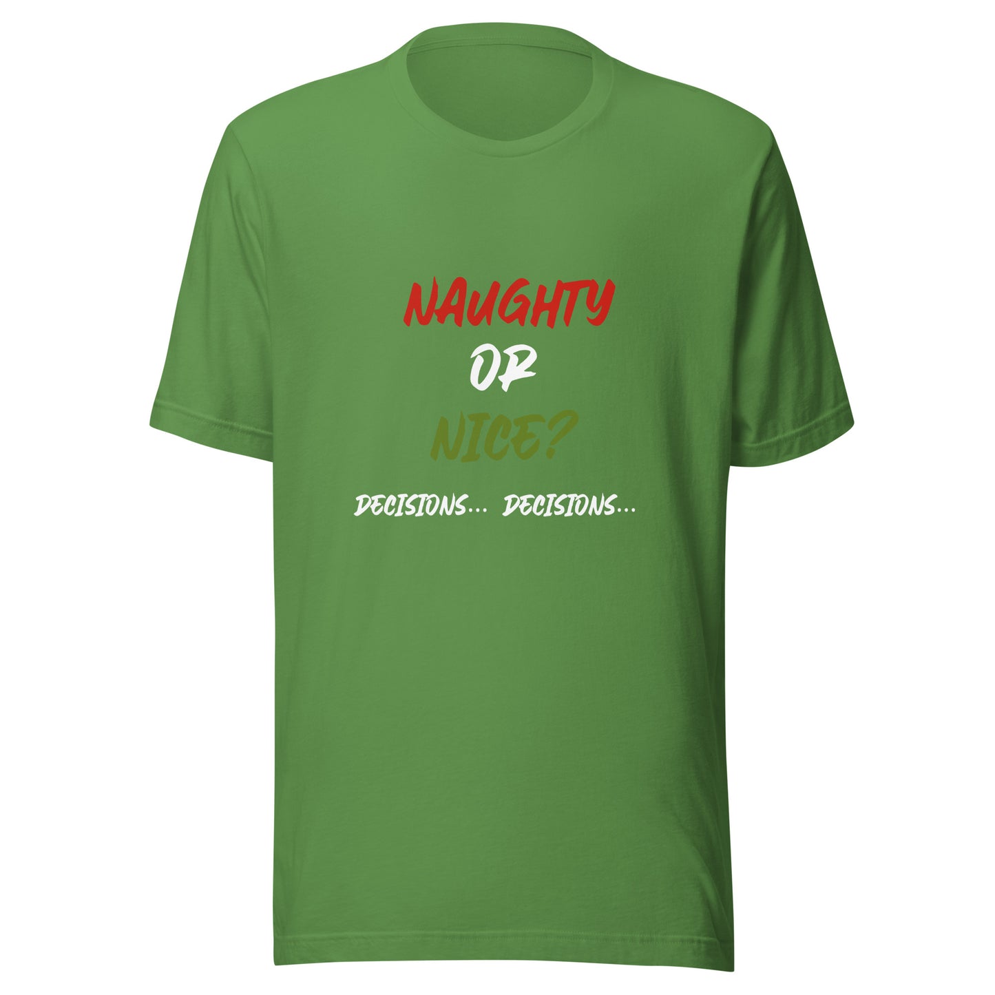Naughty or nice Unisex t-shirt