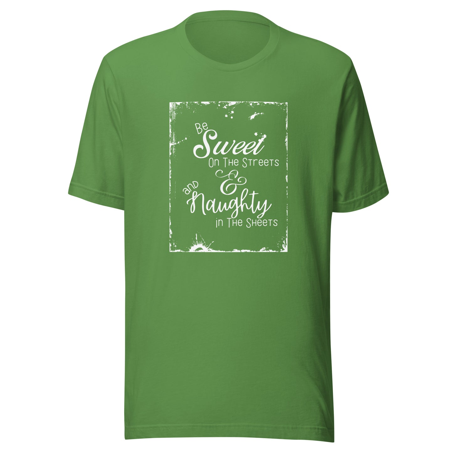 Be sweet Unisex t-shirt
