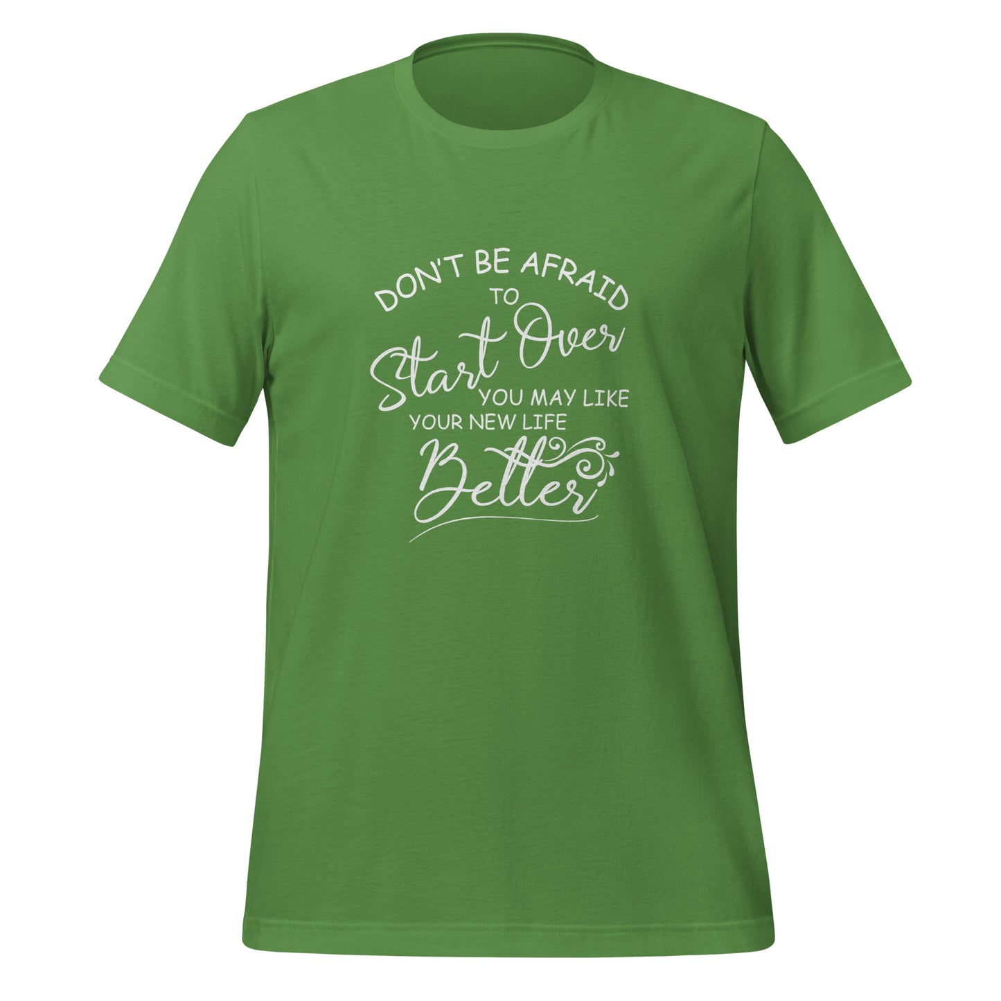 Don’t be afraid Unisex t-shirt